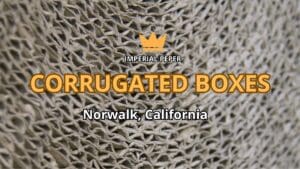 Corrugated Boxes Norwalk, California