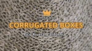 Corrugated Boxes Pico Rivera, California
