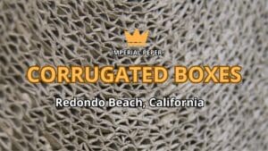 Corrugated Boxes Redondo Beach, California