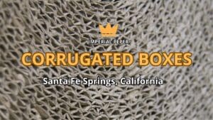 Corrugated Boxes Santa Fe Springs, California
