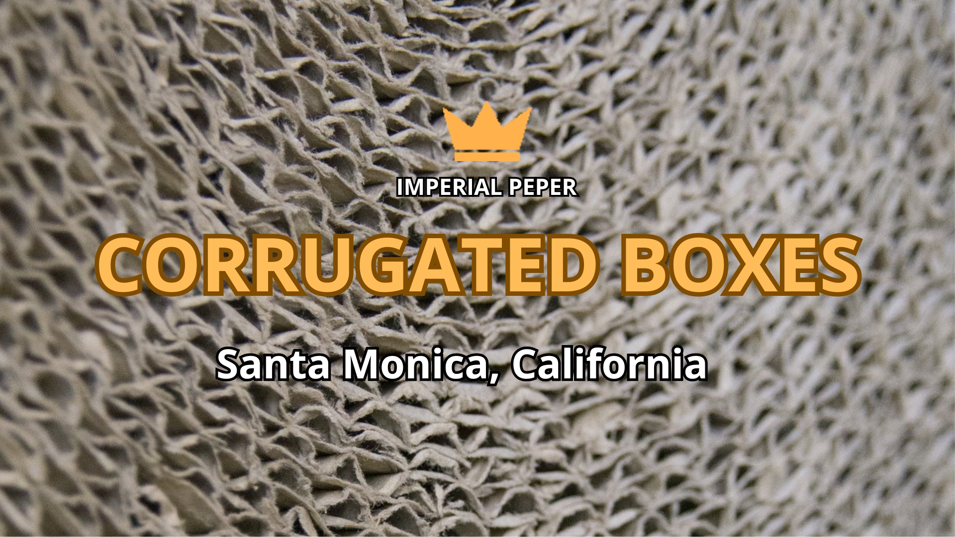 Read more about the article The Role of Corrugated Boxes in Santa Monica: Packaging, Logistics, and Marketing