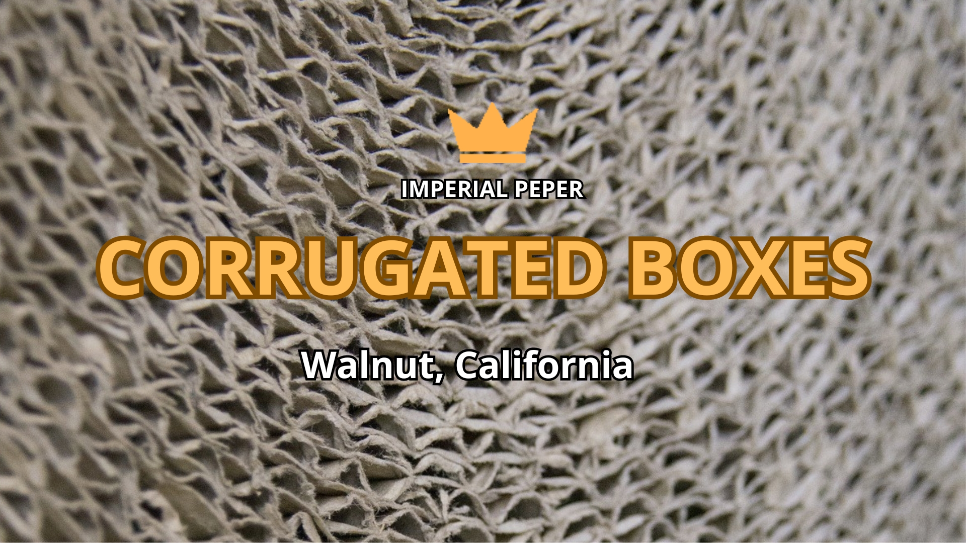 Read more about the article Corrugated Boxes: The Role of Packaging in Logistics and Marketing in Walnut, California